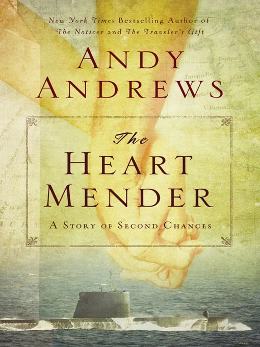 Title details for The Heart Mender by Andy Andrews - Wait list
